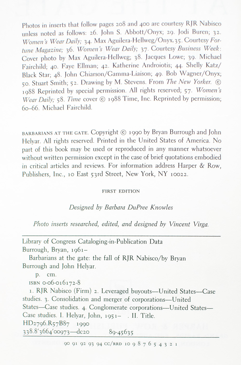 Barbarians at the Gate: The Fall of RJR Nabisco.