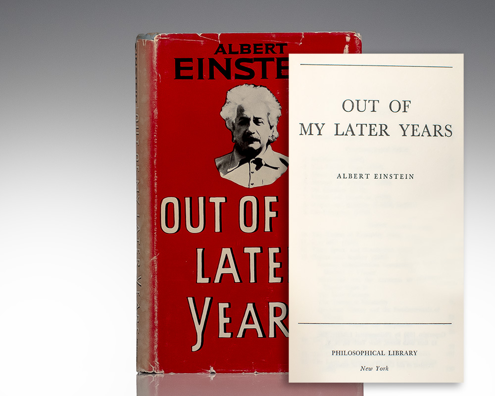 Out of My Later Years.