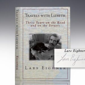 Travels With Lizbeth: Three Years on the Road and on the Streets.