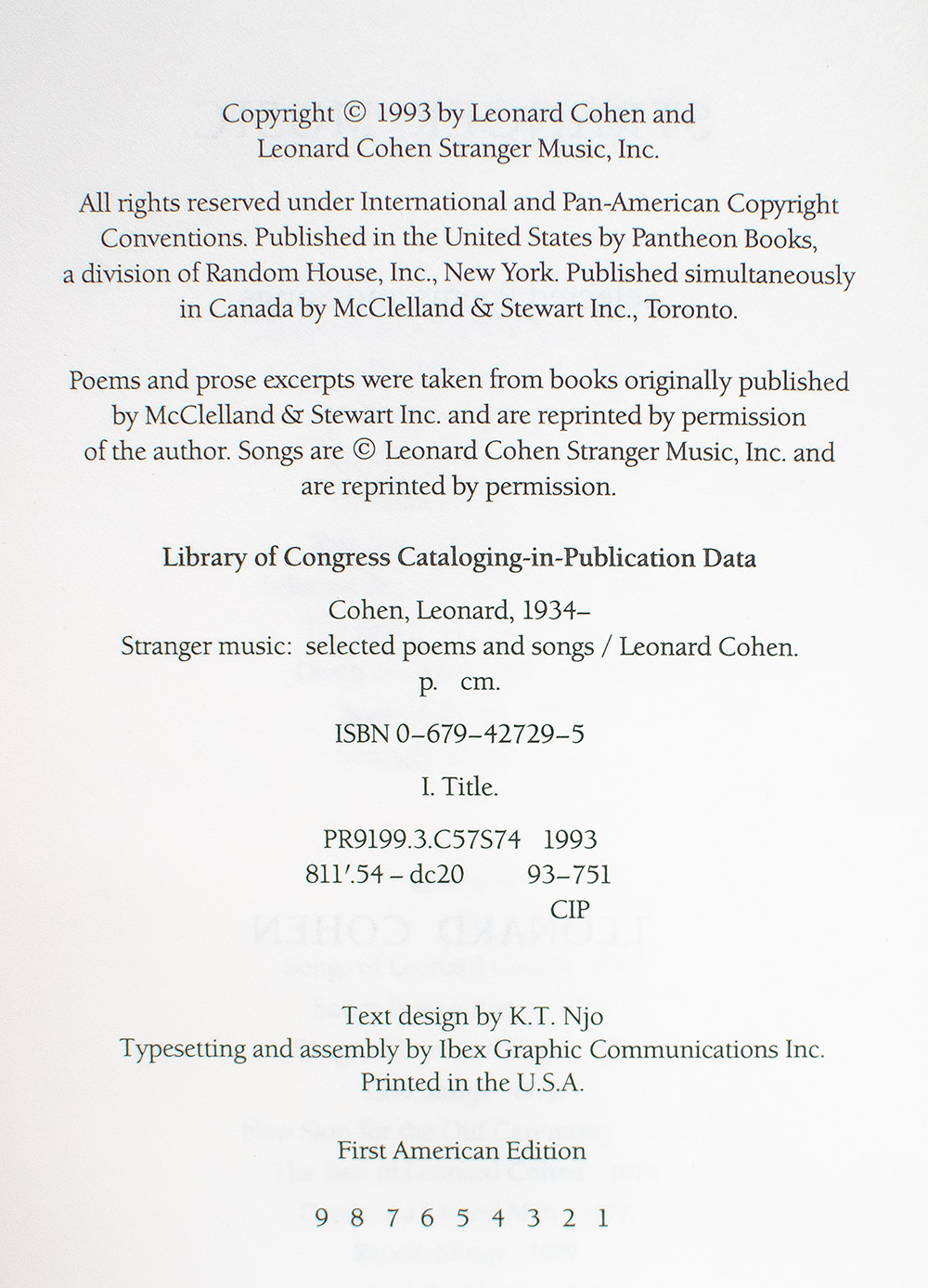 Stranger Music: Selected Poems and Songs.