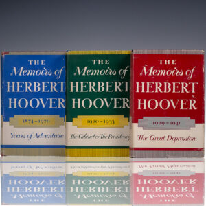 The Memoirs of Herbert Hoover: Years of Adventure 1874-1920; The Cabinet and the Presidency 1920-1933; The Great Depression 1929-1941: Three Volume Complete Set.