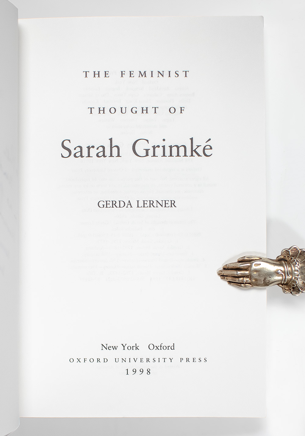 The Feminist Thought of Sarah Grimké.