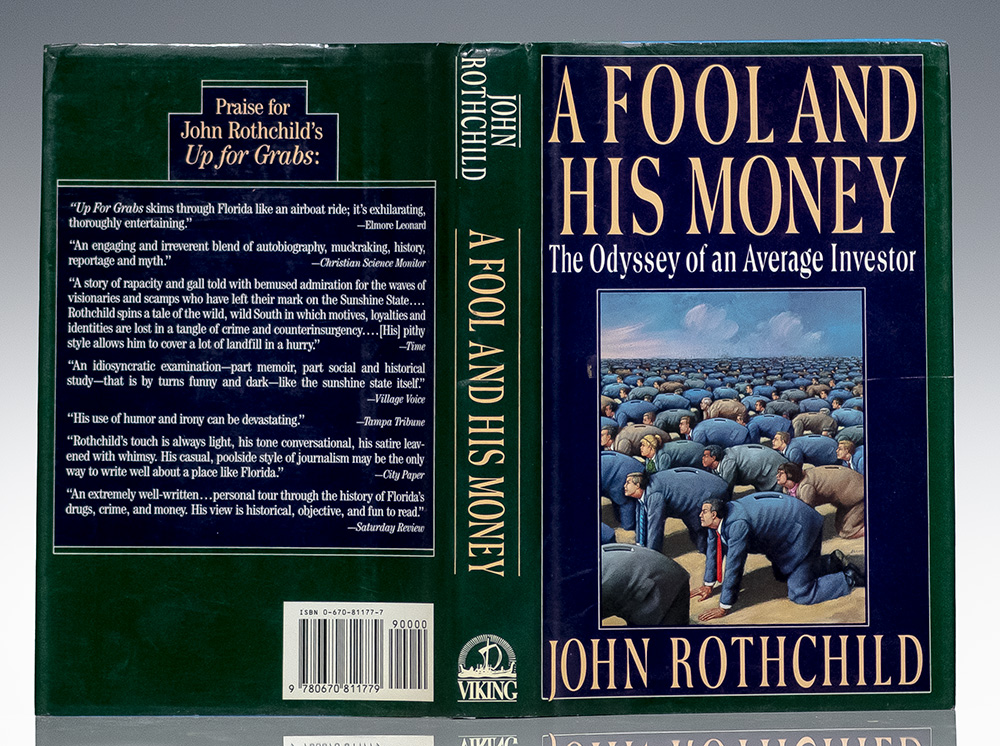 A Fool and His Money: The Odyssey of an Average Investor.