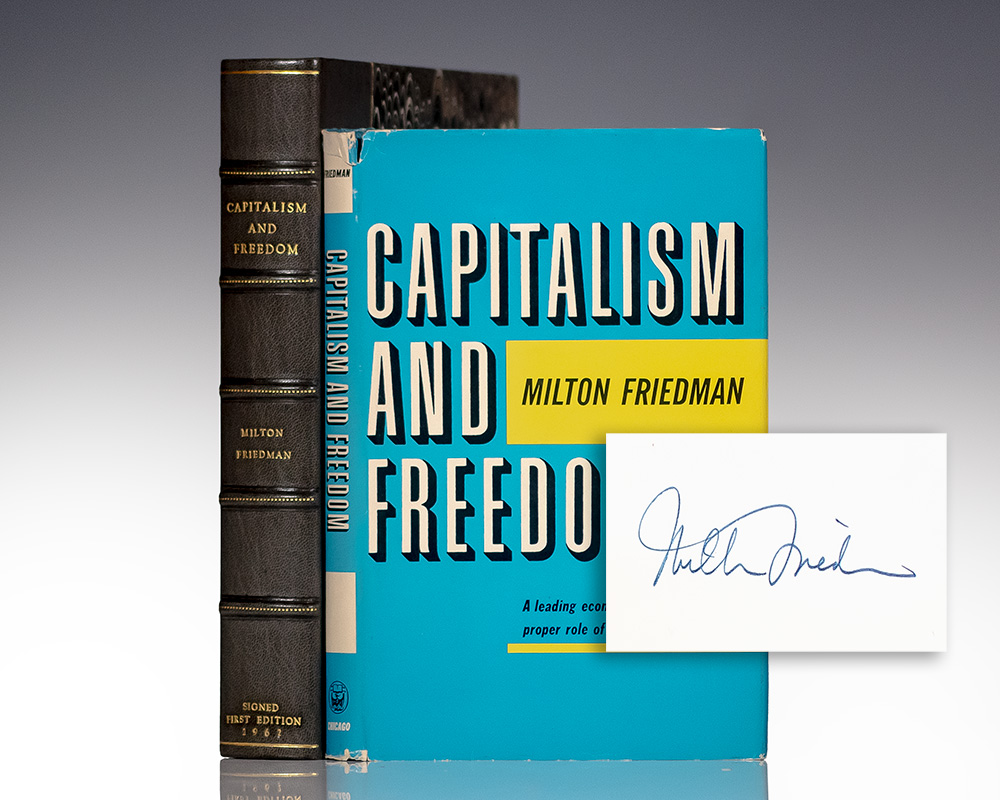 Capitalism And Freedom.