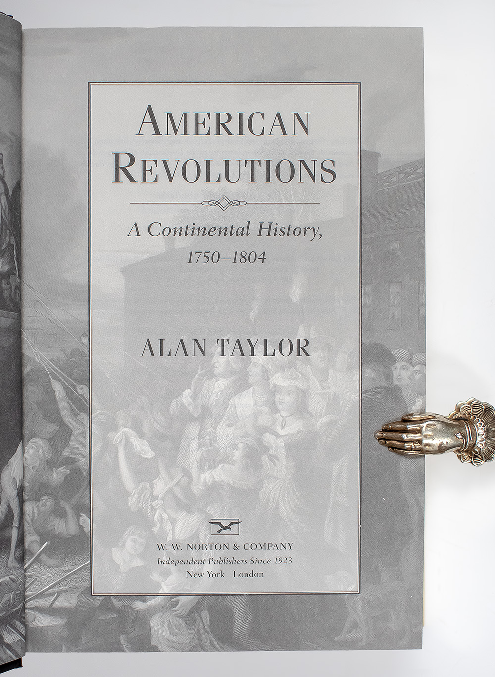 American Revolutions: A Continental History, 1750-1804.