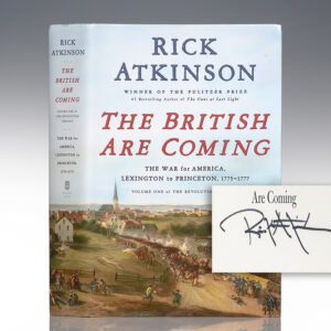 The British Are Coming: The War For America, Lexington to Princeton, 1775-1777.