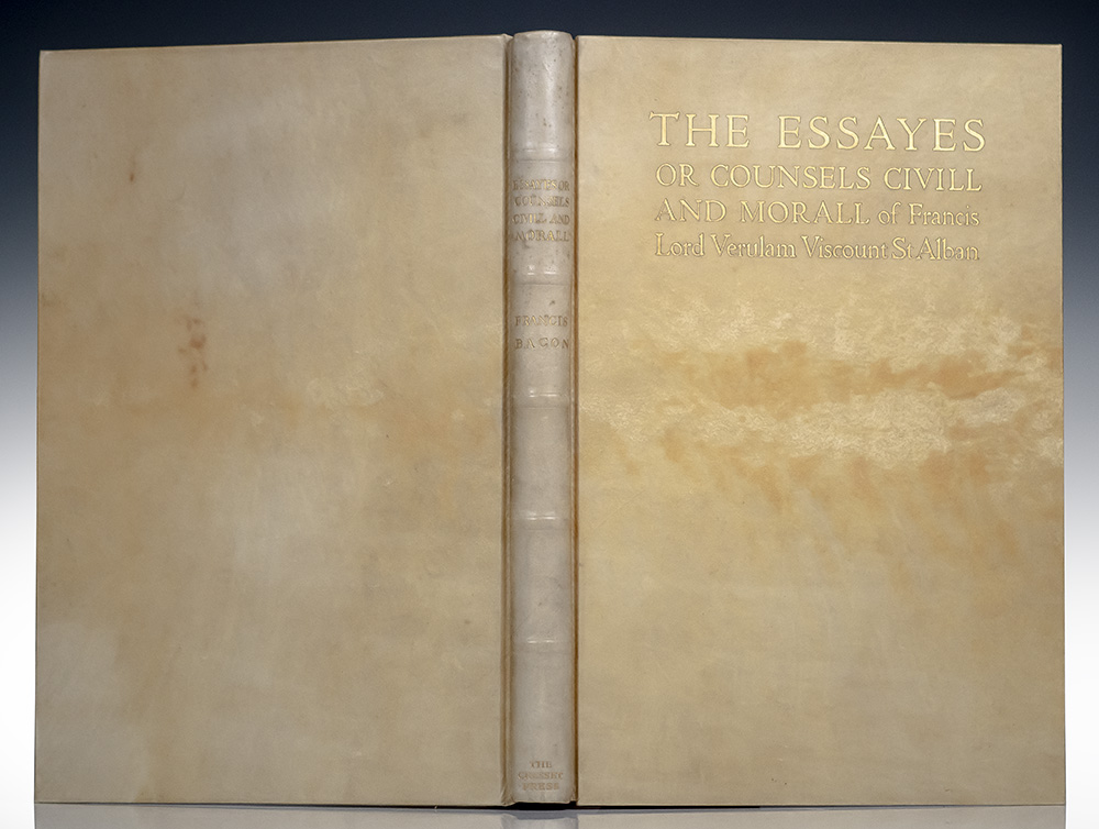The Essayes or Counsels Civill and Morall of Francis Lord Verulam Viscount St Alban.