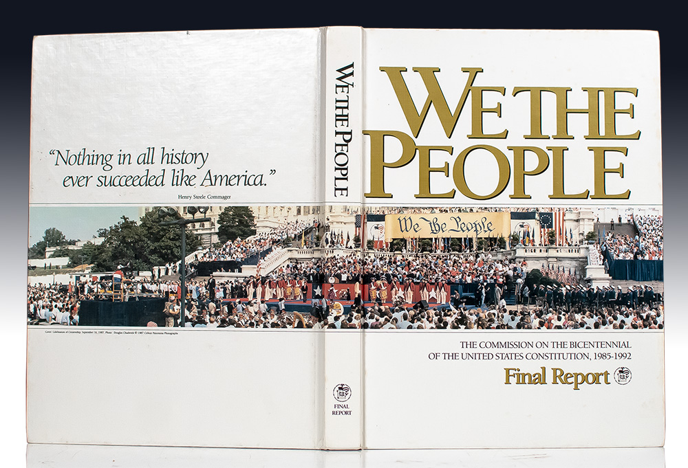 We The People: The Commission on the Bicentennial of the United States Constitution, 1985-1992.
