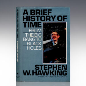 A Brief History of Time: From the Big Bang to Black Holes.