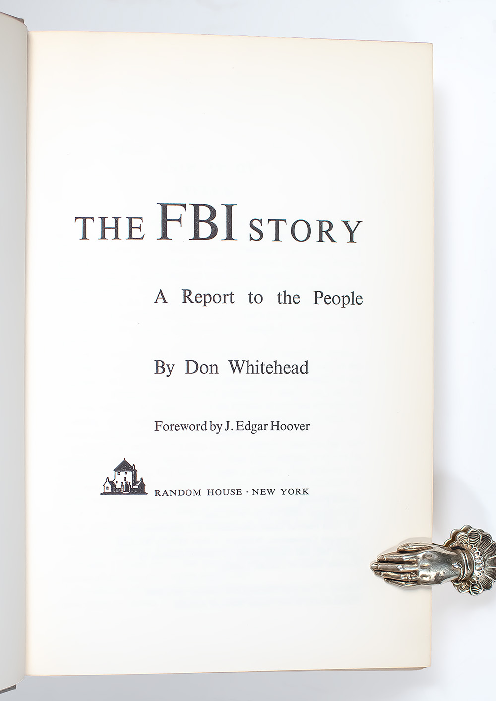 The FBI Story: A Report to the People.