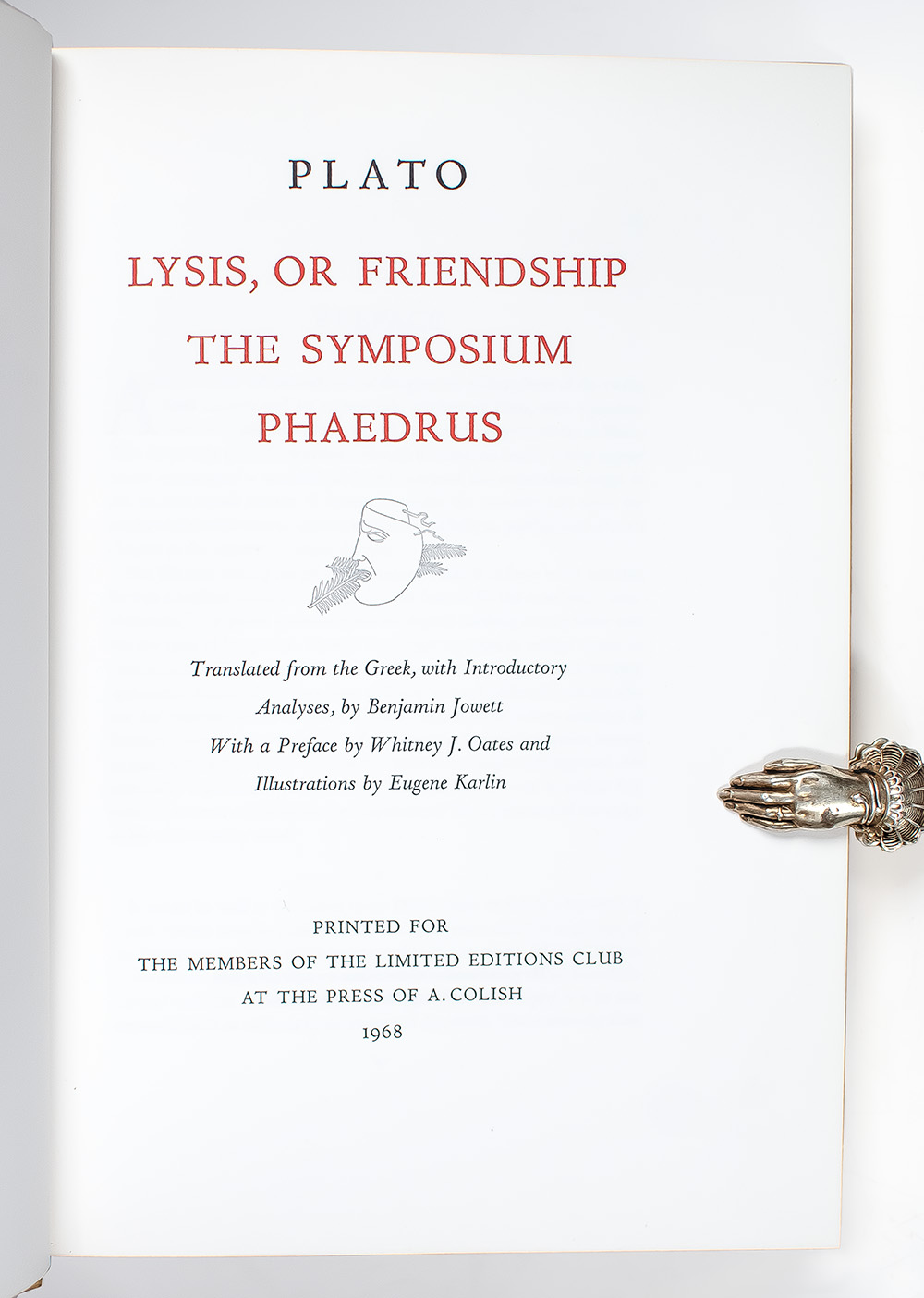 Dialogues On Love and Friendship: Lysis, or Friendship; The Symposium; Phaedrus.