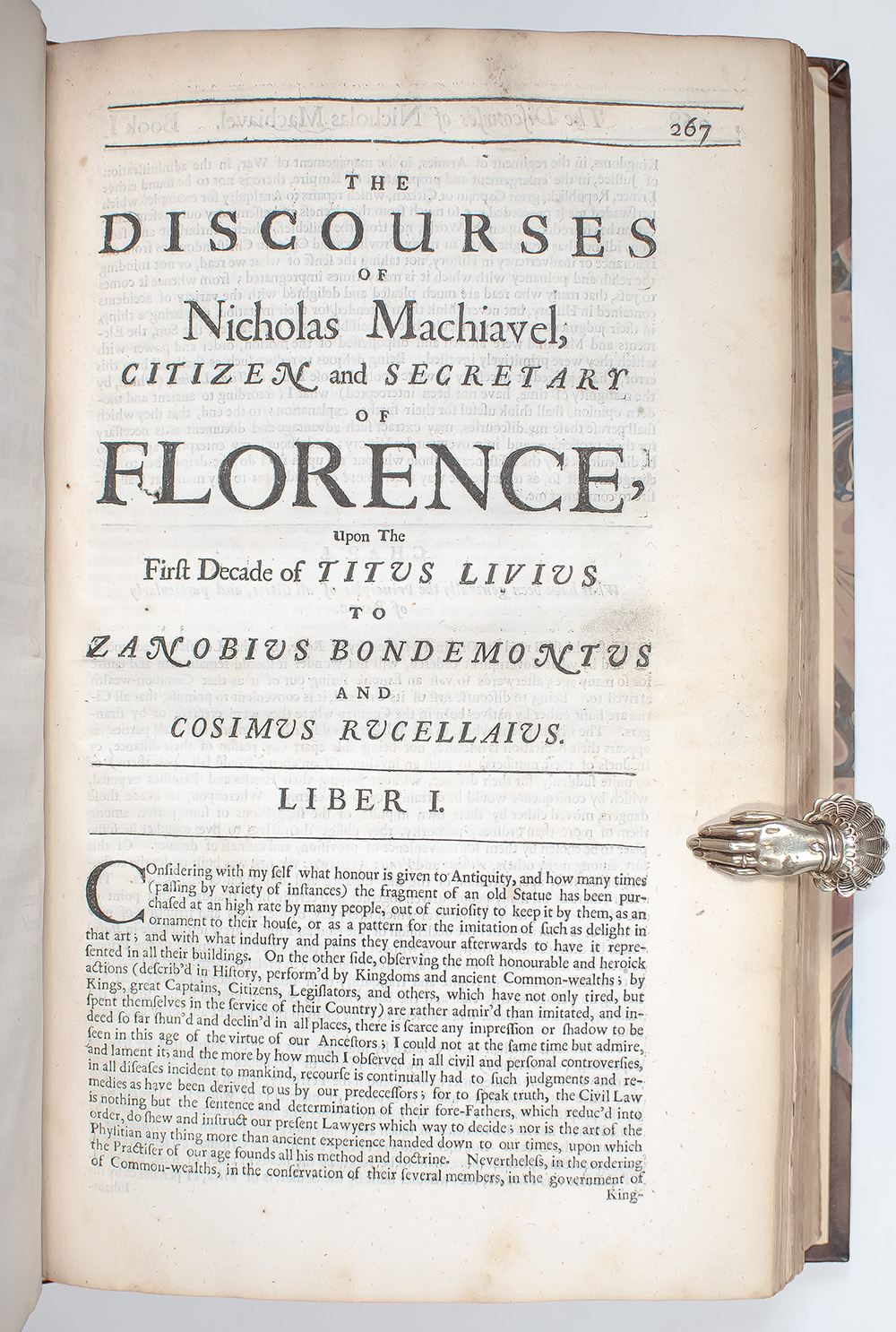 The Works of the Famous Nicolas Machiavel, Citizen and Secretary of Florence: The History of Florence; The Prince; The Discourses of Nicholas Machiavel; The Art of War In Seven Books.