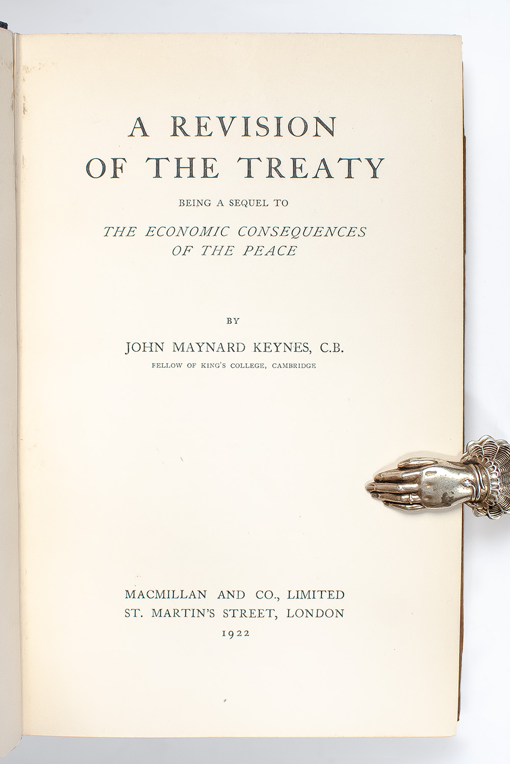 A Revision of the Treaty. Being A Sequel To The Economic Consequences of the Peace.
