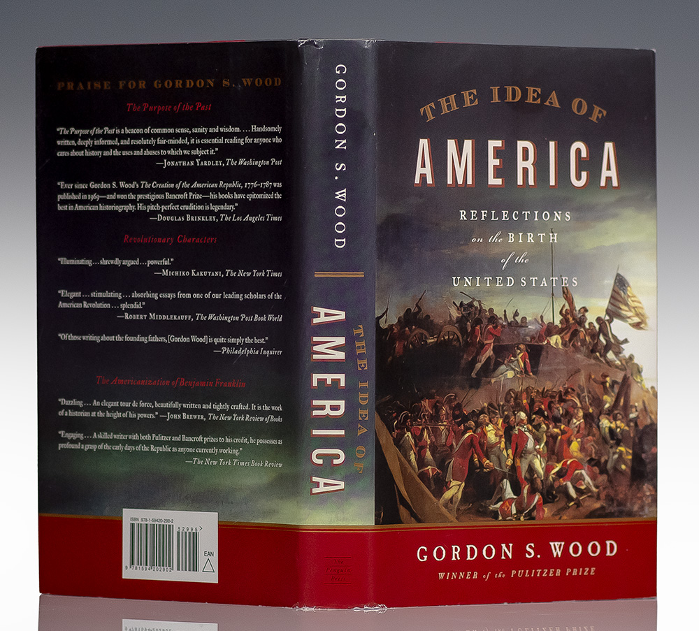 The Idea of America: Reflections on the Birth of the United States.