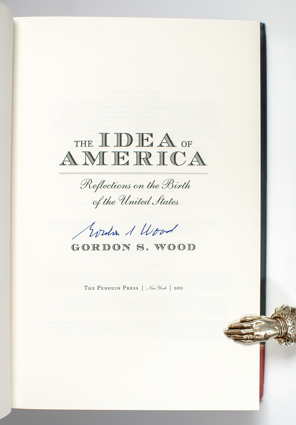The Idea of America: Reflections on the Birth of the United States.