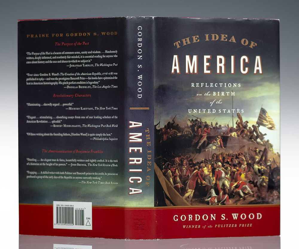 The Idea of America: Reflections on the Birth of the United States.