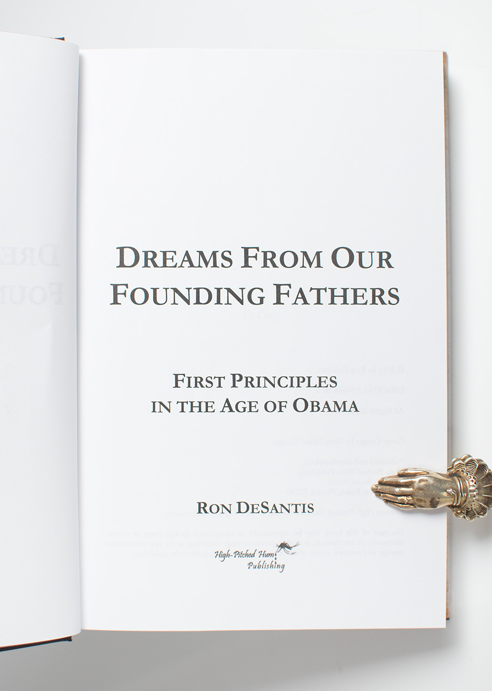 Dreams From Our Founding Fathers: First Principles in the Age of Obama.