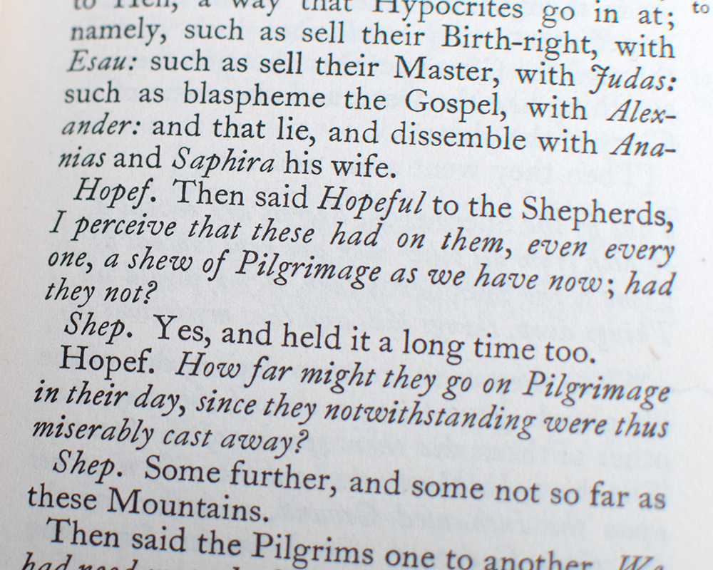 The Pilgrim's Progress and The Life and Death of Mr. Badman.