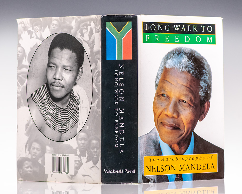 Long Walk To Freedom: The Autobiography of Nelson Mandela.
