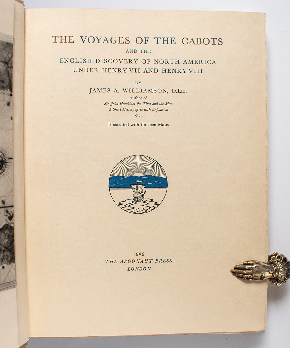 The Voyages of the Cabots: And the English Discovery of North America Under Henry VII and Henry VIII.