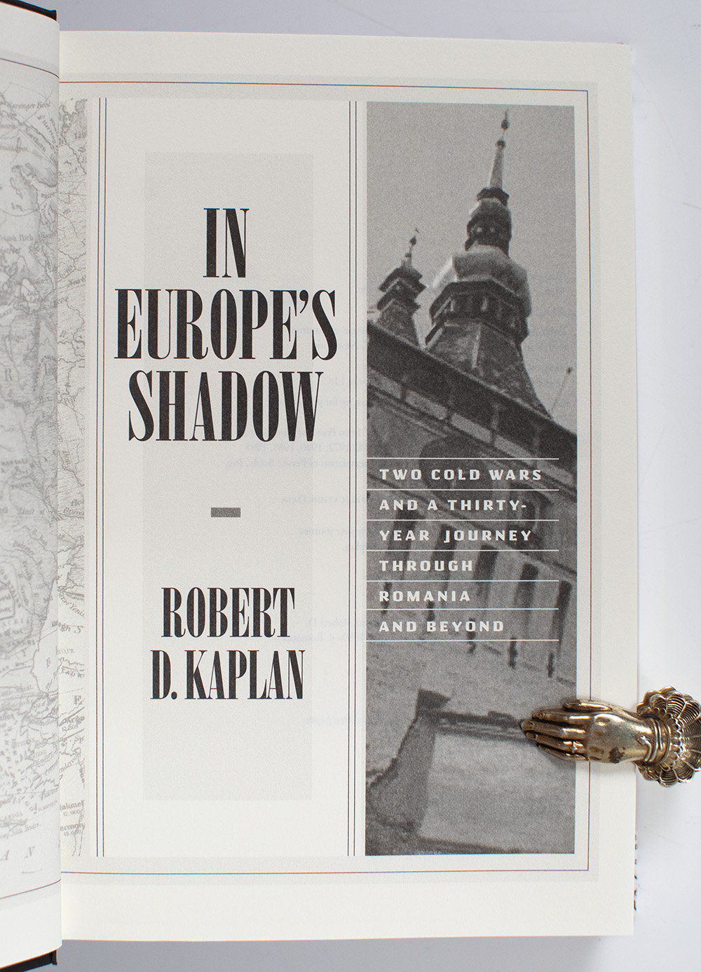 In Europe's Shadow: Two Cold Wars and a Thirty-Year Journey Through Romania and Beyond.
