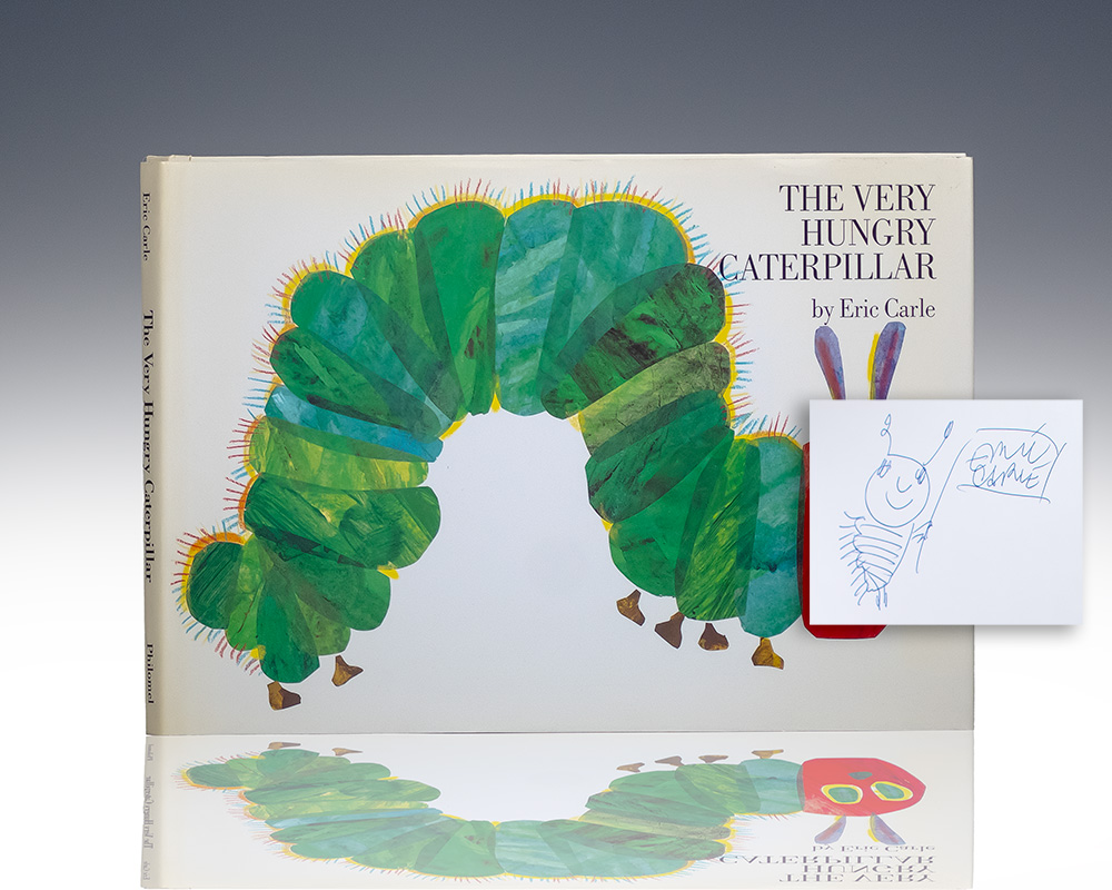 The Very Hungry Caterpillar.