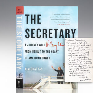The Secretary: A Journey with Hillary Clinton from Beirut to the Heart of American Power.