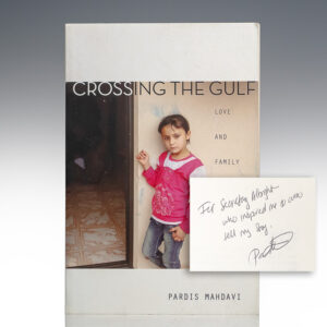 Crossing The Gulf: Love and Family in Migrant Lives.