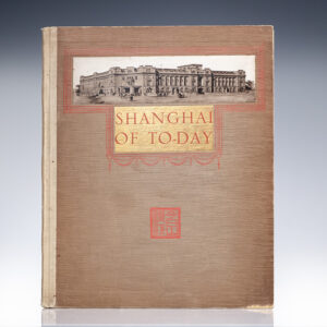 Shanghai of To-Day