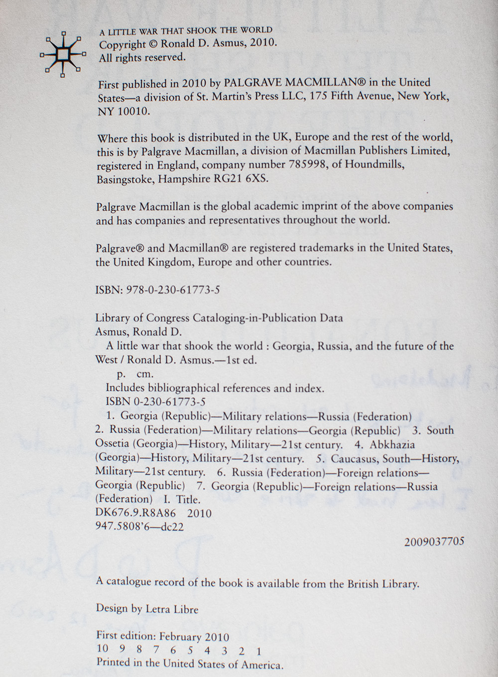 A Little War That Shook The World: Georgia, Russia, And The Future Of The West.