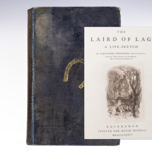 The Laird of Lag: A Life-Sketch.