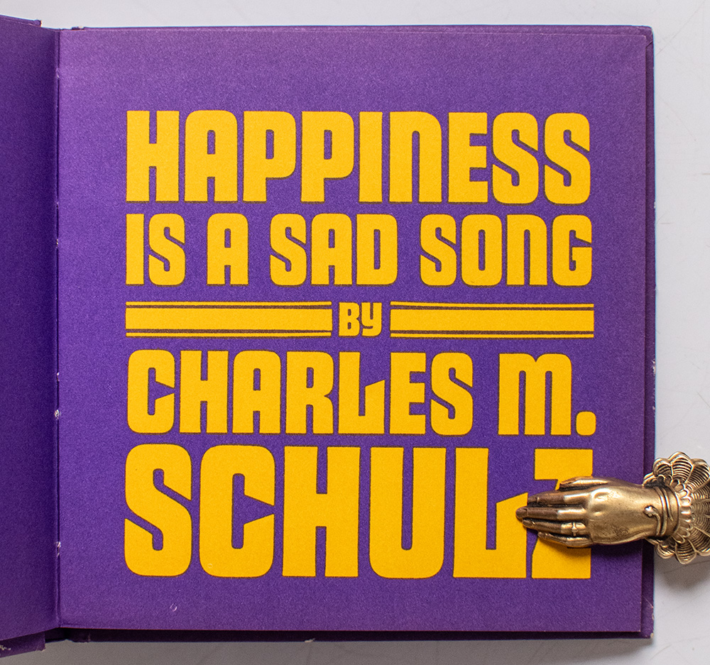 Happiness Is A Sad Song.
