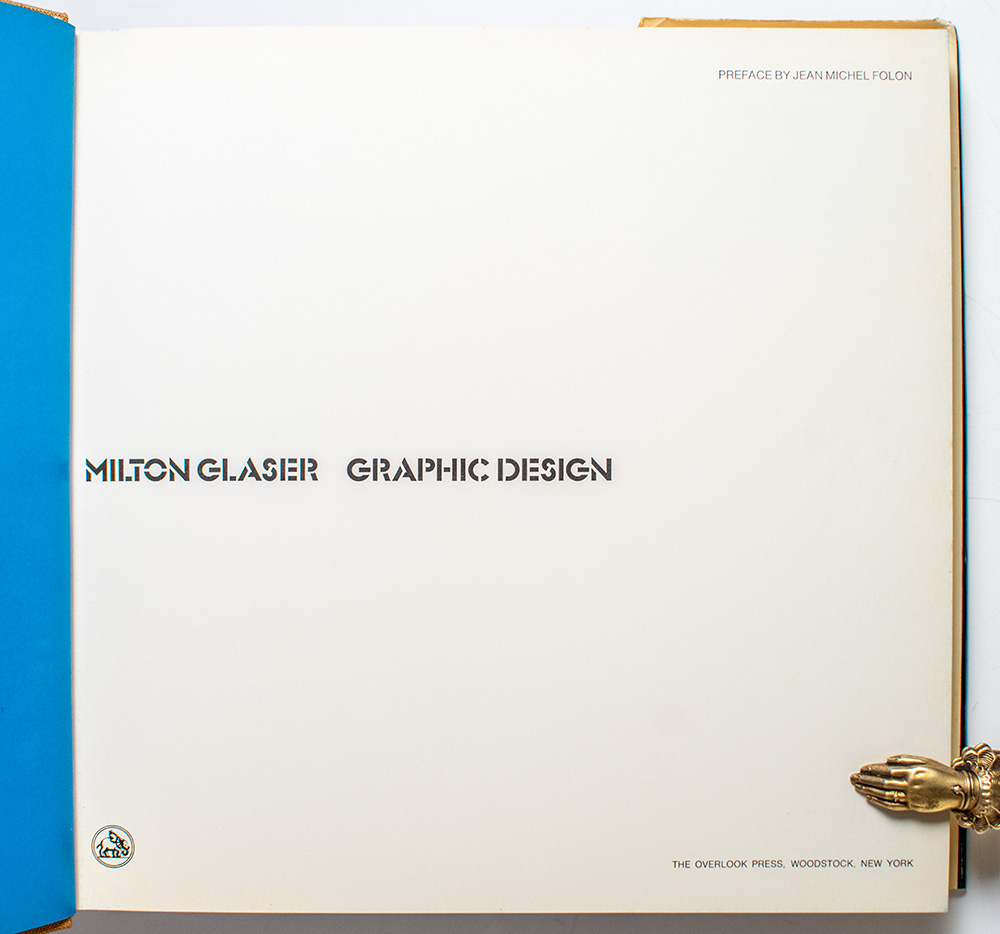 Milton Glaser: Graphic Design.