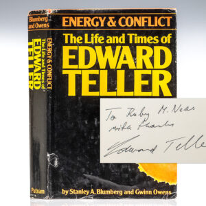 Energy and Conflict: The Life and Times of Edward Teller.