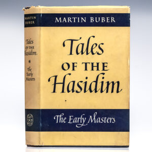 Tales of the Hasidim: The Early Masters.