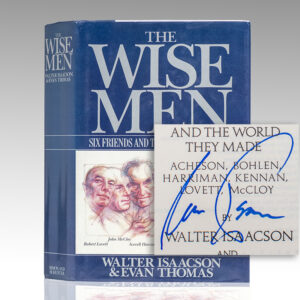 The Wise Men: Six Friends and the World They Made.