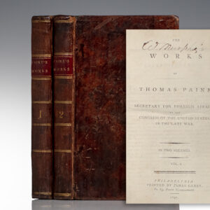 The Works of Thomas Paine, Secretary for Foreign Affairs, to the Congress of the United States, in the Late War.