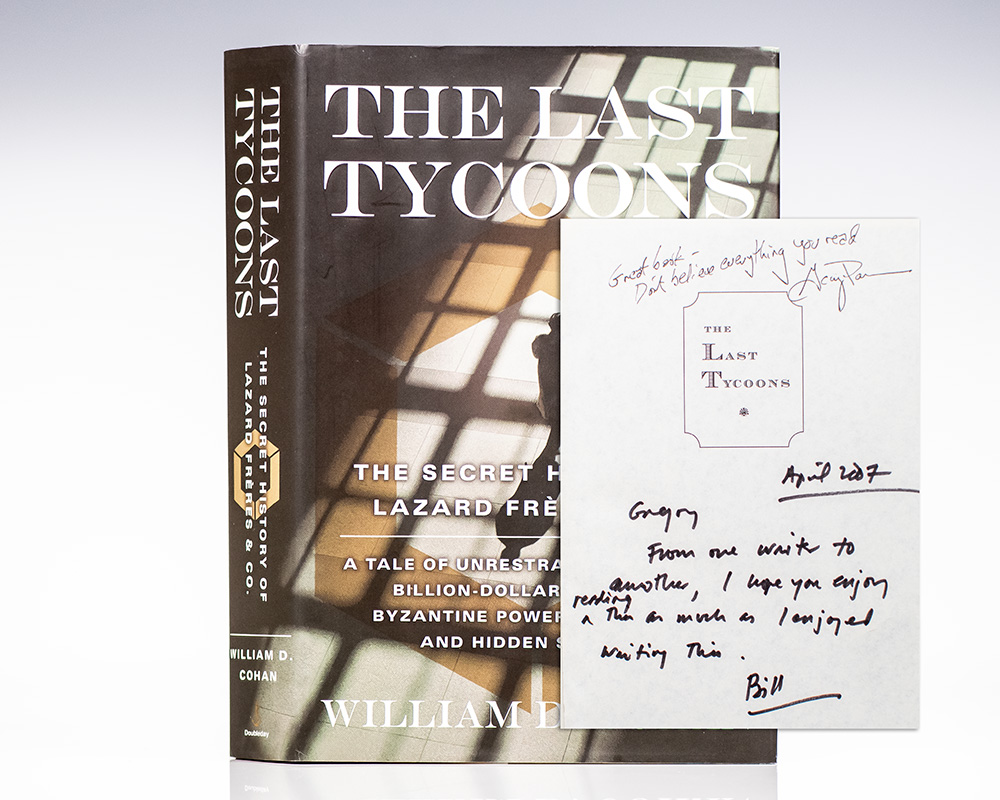 The Last Tycoons: The Secret History of Lazard Freres & Co.