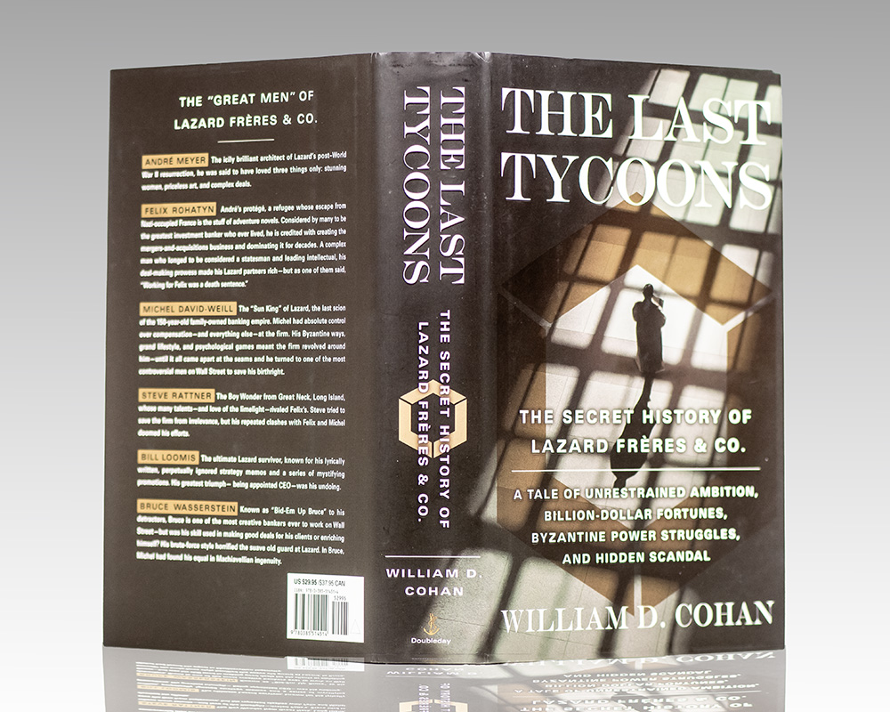 The Last Tycoons: The Secret History of Lazard Freres & Co.