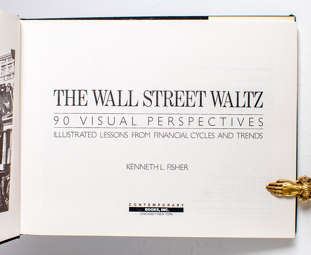 The Wall Street Waltz: 90 Visual Perspectives Illustrated Lessons from Financial Cycles and Trends.