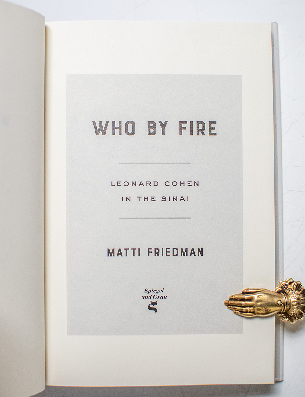 Who By Fire: Leonard Cohen in the Sinai.