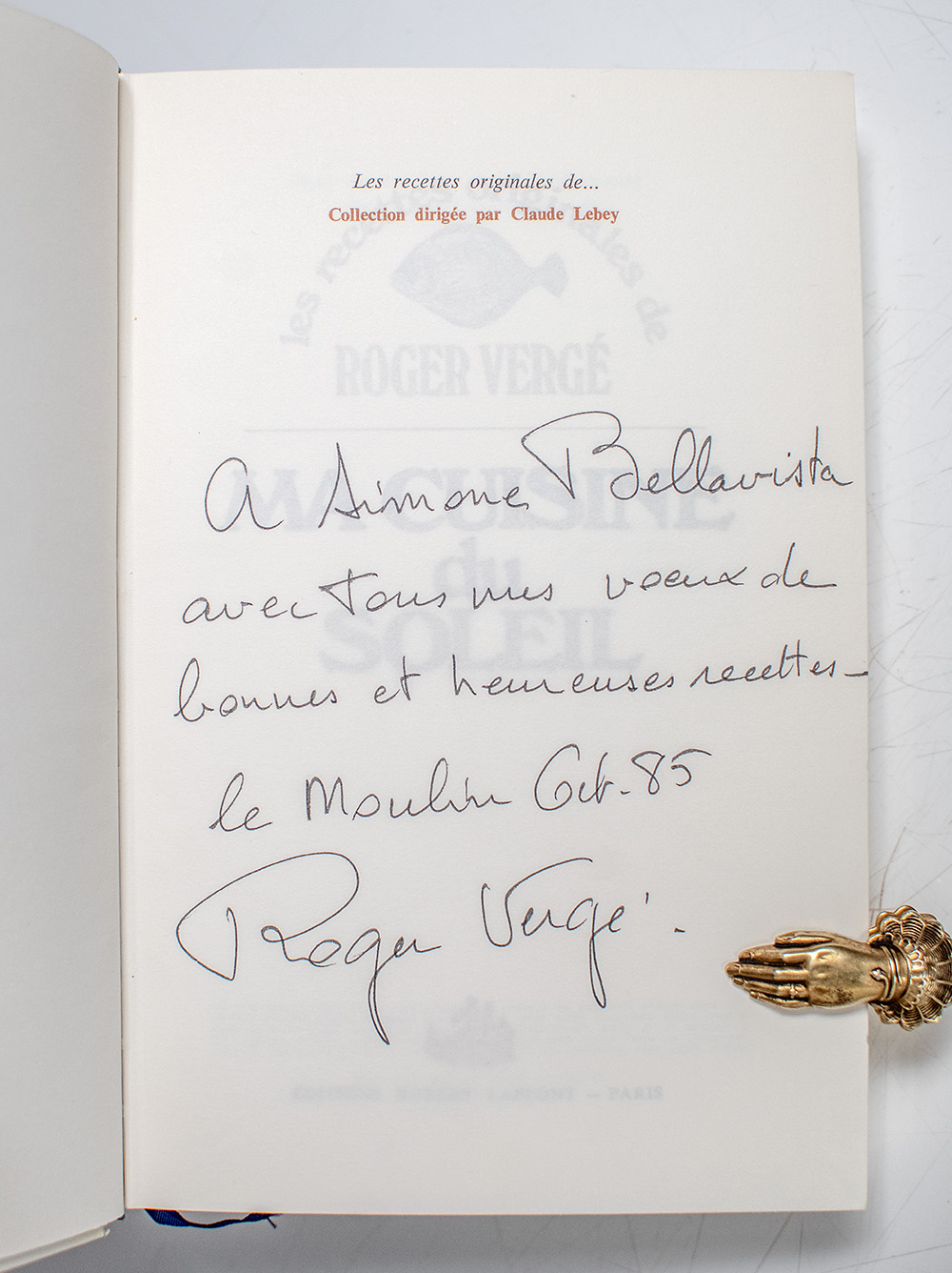 Les Recettes Originales de Roger Vergé: Ma Cuisine du Soleil.