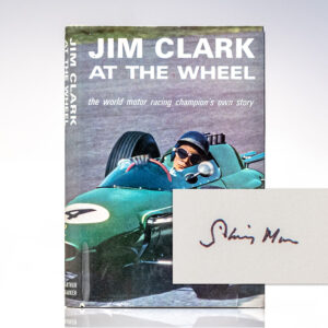 Jim Clark At The Wheel: The World Motor Racing Champion's Own Story.