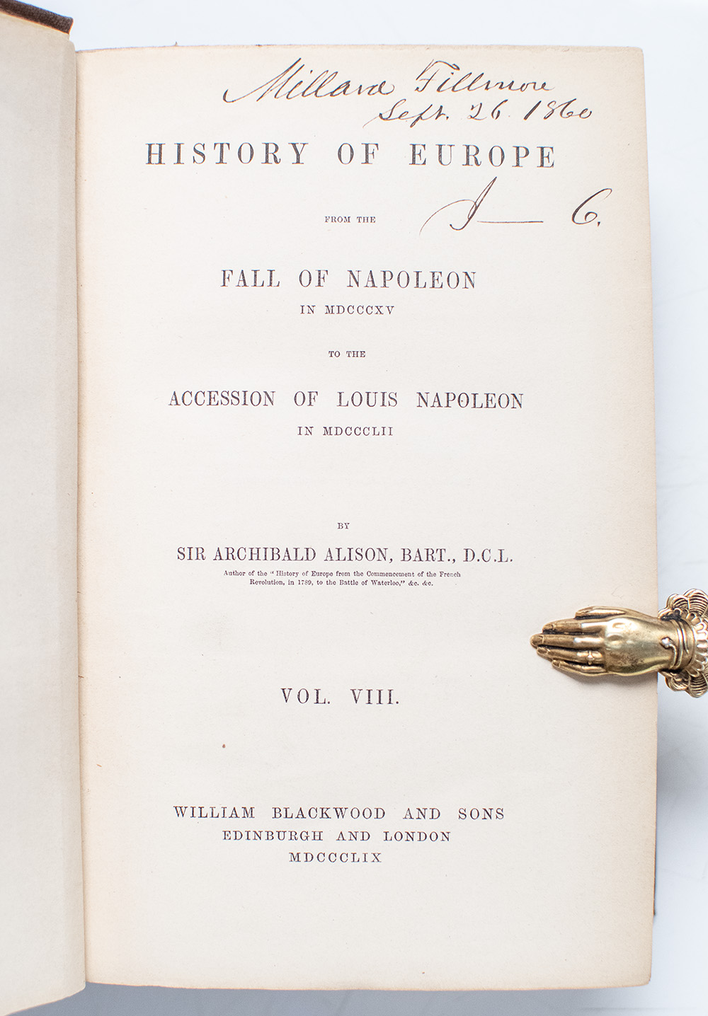 History of Europe: From the Fall of Napoleon in MDCCCXV to the Accession of Louis Napoleon in MDCCCLII Vol VIII.