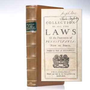 A Collection of All the Laws of the Province of Pennsylvania: Now in Force. [and] An Appendix; Containing a Summary of Such Acts of Assembly as Have Been Formerly in Force Within This Province.