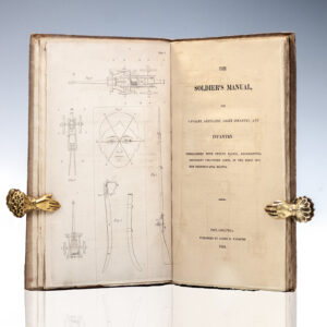 The Soldier's Manual, For Cavalry, Artillery, Light Infantry, and Infantry.