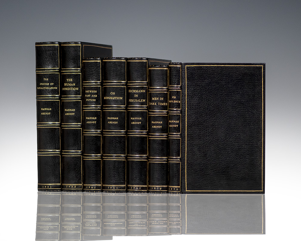 The Works of Hannah Arendt. Including [The Origins of Totalitarianism, The Human Condition, Between Past and Future, On Revolution, Eichmann in Jerusalem, Men In Dark Times, On Revolution].