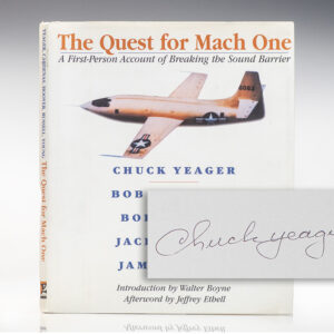 The Quest For Mach One: A First-Person Account of Breaking the Sound Barrier.