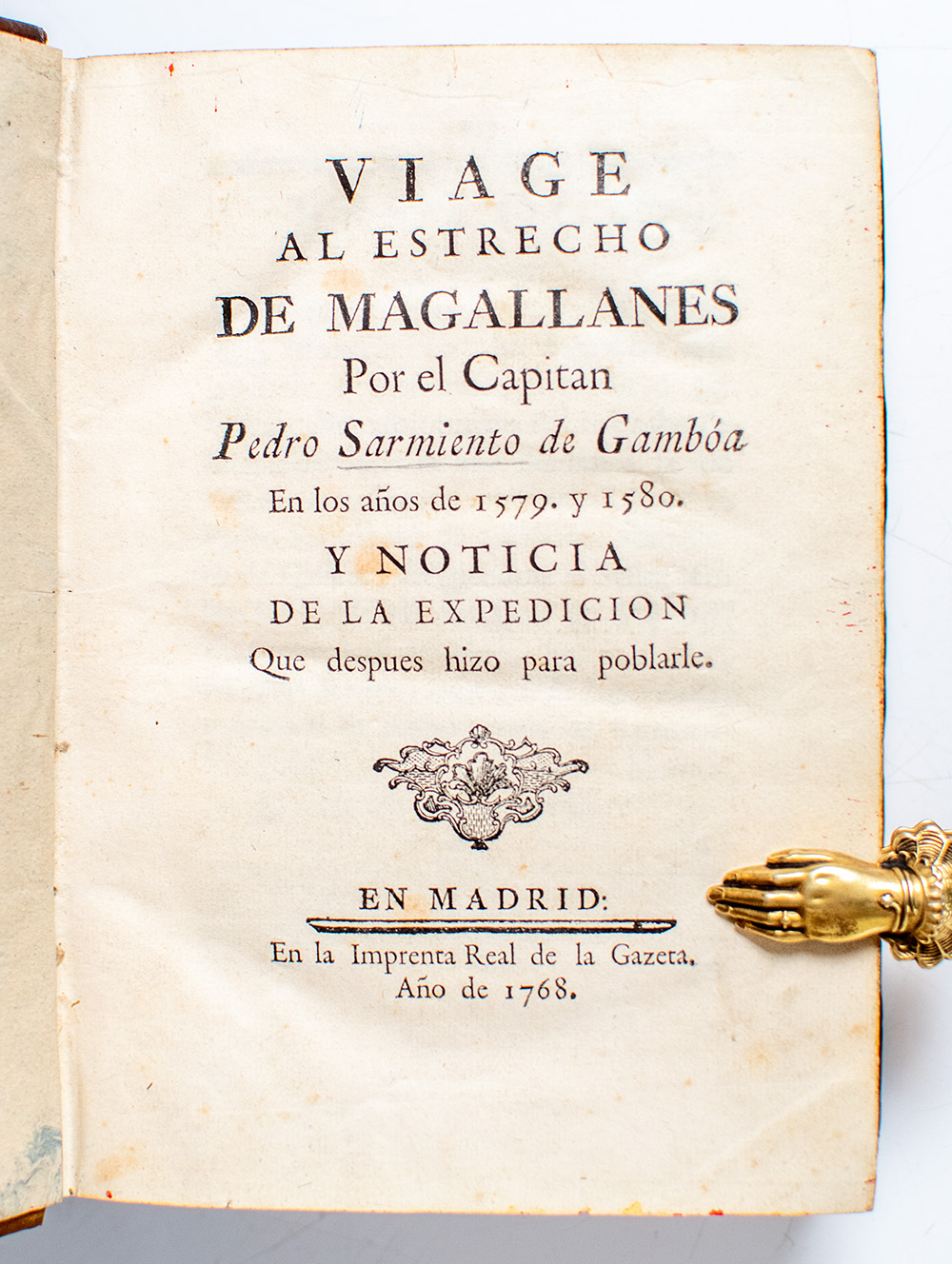 Viage al Estrecho de Magallanes Por el Capitan Pedro Sarmiento de Gamboa En los anos de 1579. y 1580.