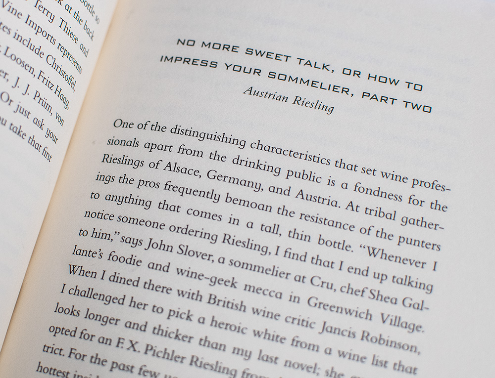 A Hedonist in the Cellar: Adventures in Wine.